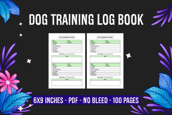 Maximize Your Dog Training Efforts with a Dog Training Log Book KDP Interior