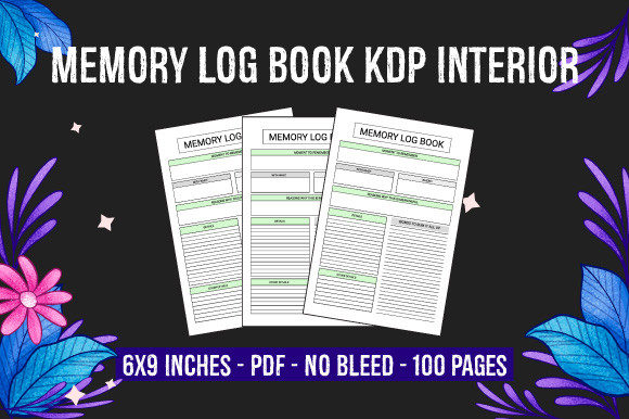 Maximizing Your Publishing Efforts with Memory Log Book - KDP Interior