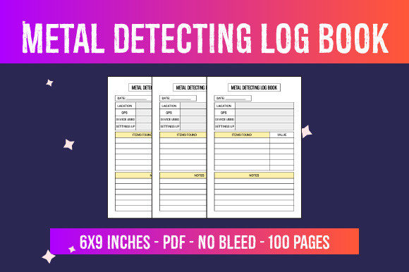Metal Detecting Log Book: A Comprehensive Guide for Hobbyists and Professionals